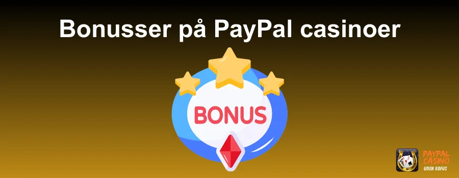Bonusser på PayPal casinoer uden ROFUS